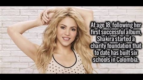 shakira facts - At age 18, ing her first successful album, Shakira started a charity foundation that to date has built six schools in Colombia.