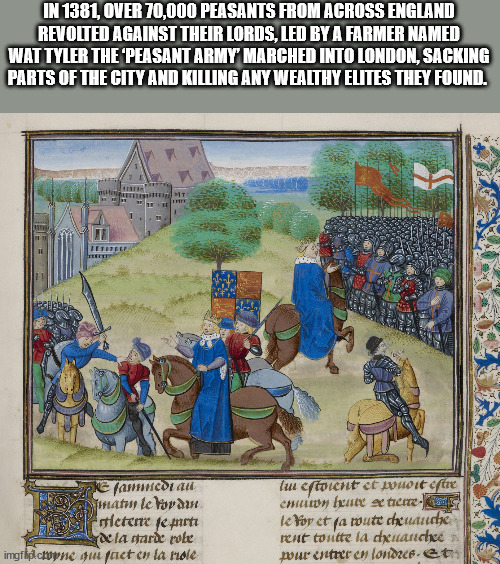 peasants revolt 1381 - In 1381, Over 70,000 Peasants From Across England Revolted Against Their Lords, Led By A Farmer Named Wat Tyler The Peasant Army Marched Into London, Sacking Parts Of The City And Killing Any Wealthy Elites They Found. Mit If matu l
