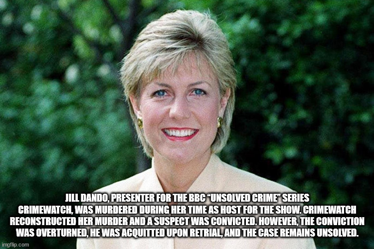jill dando hairstyle - Jill Dando, Presenter For The Bbc Unsolved Crime" Series Crimewatch, Was Murdered During Her Time As Host For The Show.Crimewatch Reconstructed Her Murder And A Suspect Was Convicted. However, The Conviction Was Overturned, He Was A