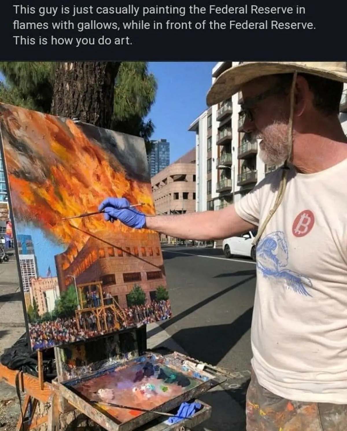 federal reserve gallows - This guy is just casually painting the Federal Reserve in flames with gallows, while in front of the Federal Reserve. This is how you do art.