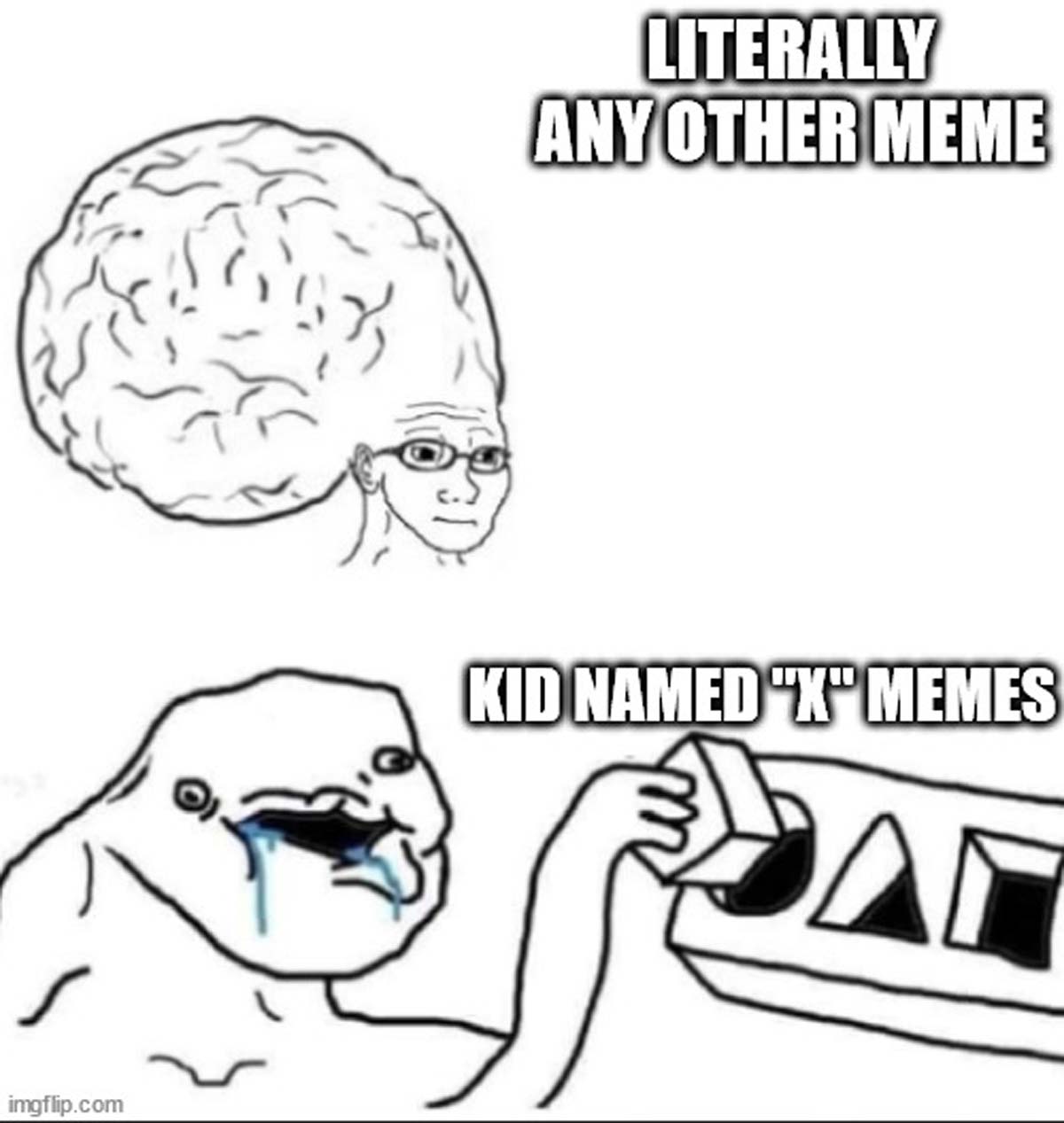 game is so hard meme - imgflip.com Literally Any Other Meme Kid Named "X" Memes A