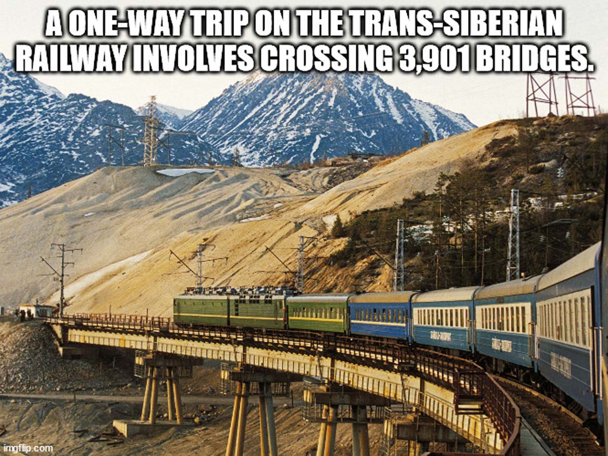 trans siberian express - A OneWay Trip On The TransSiberian Railway Involves Crossing 3,901 Bridges. imgflip.com