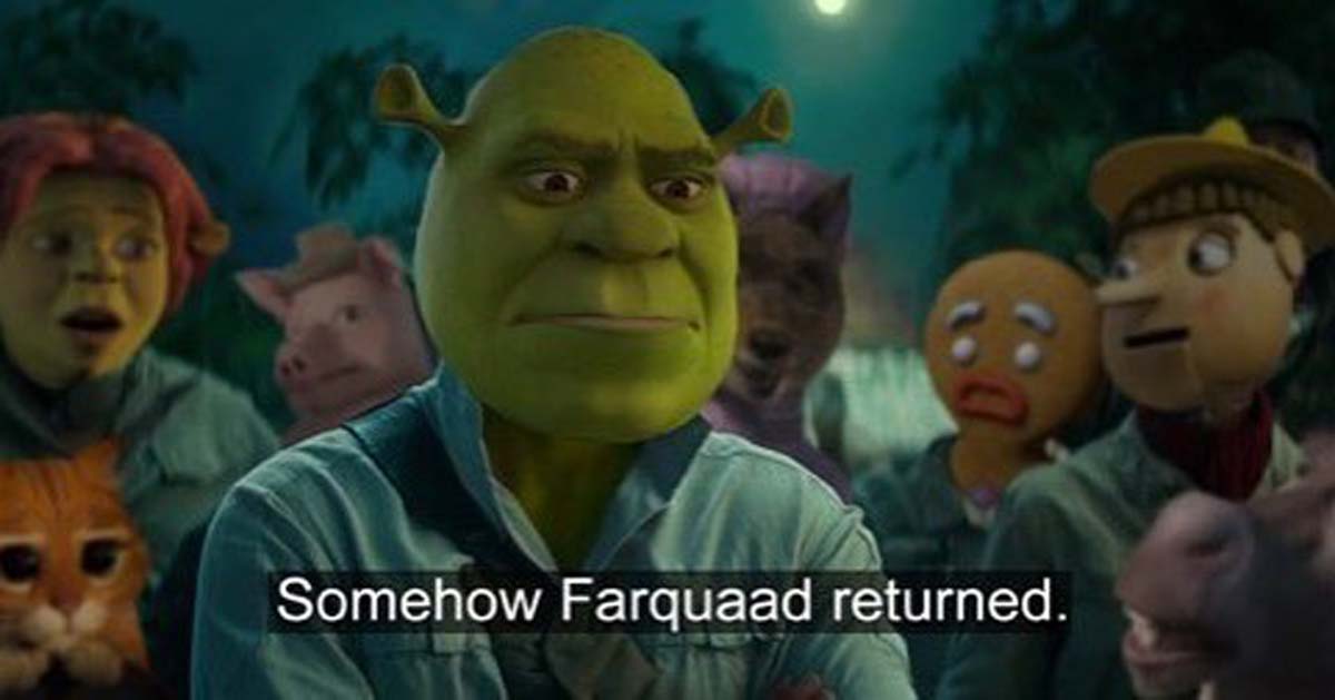 screenshot - Somehow Farquaad returned.