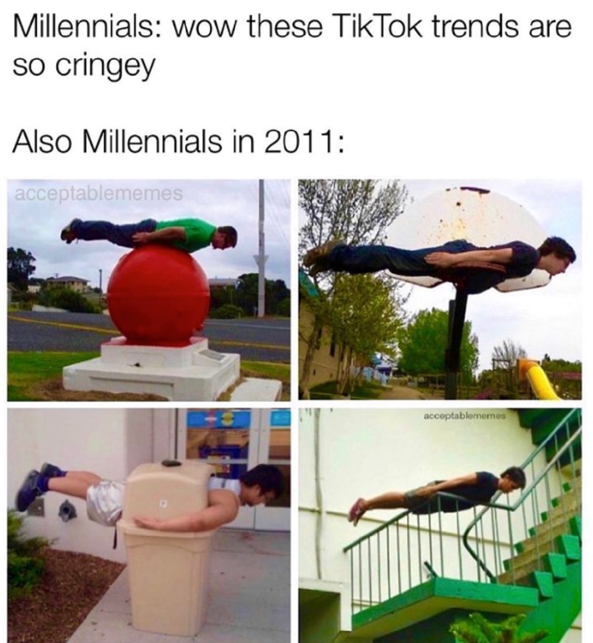 millennials planking - Millennials wow these TikTok trends are so cringey Also Millennials in 2011 acceptablememes acceptablememes