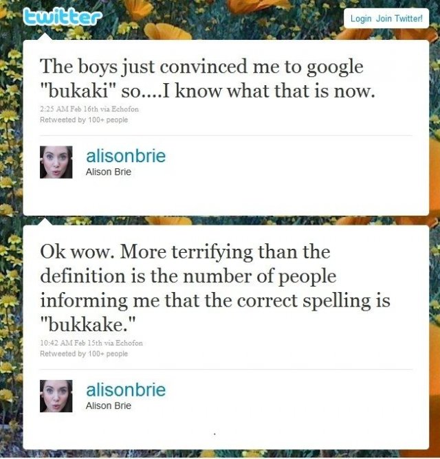 alison brie bukkake imgur - twitter Login Join Twitter! The boys just convinced me to google "bukaki" so.... I know what that is now. Feb 16th via Echofon Retweeted by 100 people alisonbrie Alison Brie Ok wow. More terrifying than the definition is the nu