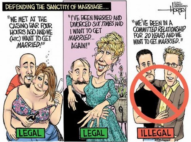 should gay marriage be legal - Defending The Sanctity Of Marriage, "We Met At The "I'Ve Been Married And Casino Bar Four Divorced Six Times And Hours Ago And We I Want To Get Hic Want To Get Married... Married It Again!" "We'Ve Been In A Committed Relatio