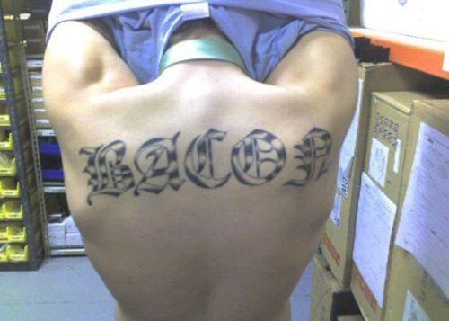 hey dude, bacon is awesome. Don't even dis this tat lol