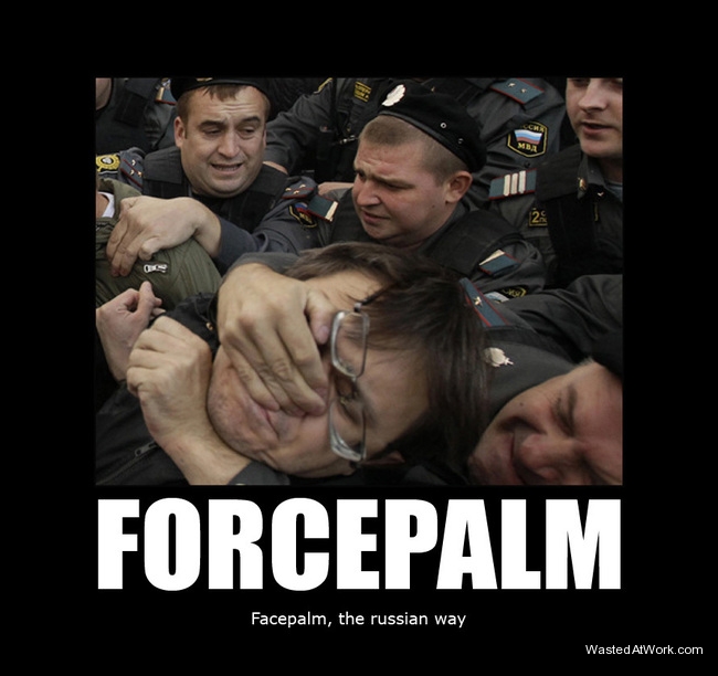 Facepalm - Forcepalm Facepalm, the russian way Wasted AtWork.com