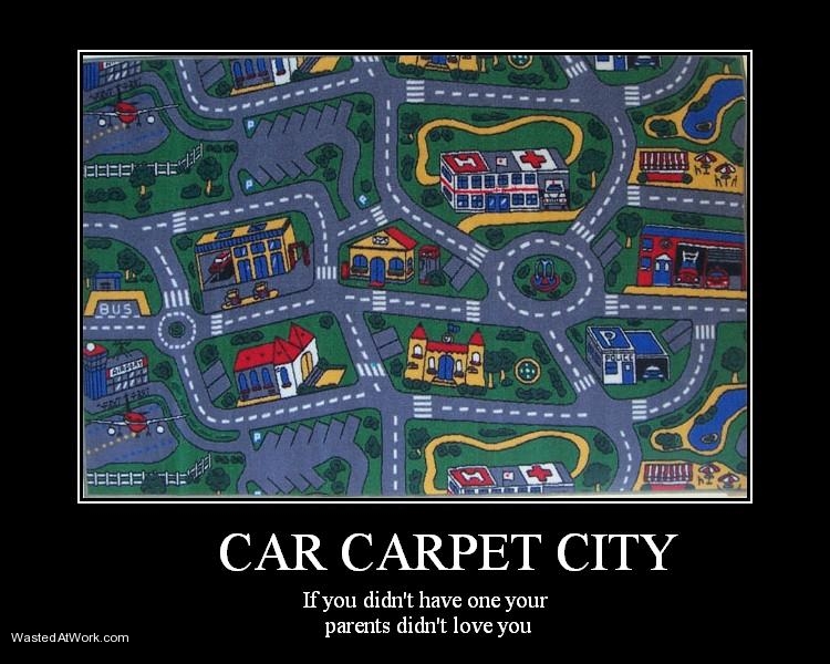 car carpet city - Celeste Nillo Bus. Fieles De Car Carpet City If you didn't have one your parents didn't love you Wasted AtWork.com