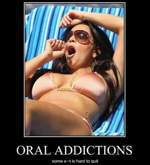 female - Oral Addictions some sort is hard to quit