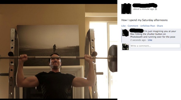 barbell - about a minute ago How I spend my Saturday afternoons Comment. Un Post I'm just imagining you at your Mac hitting the shutter button on Photobooth and running over for the pose 2 seconds ago. Uke Write a comment...