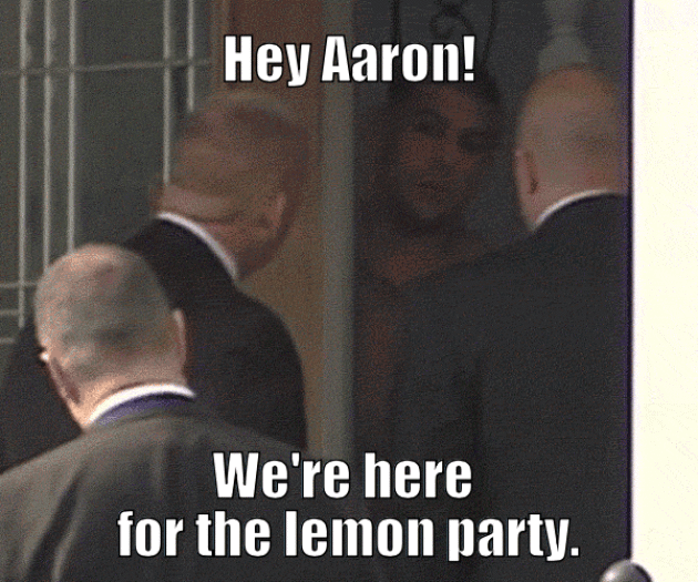 Lemon party gangs all here.
