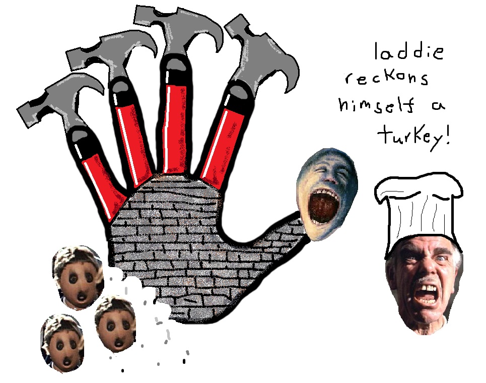 Laddie reckons himself a turkey