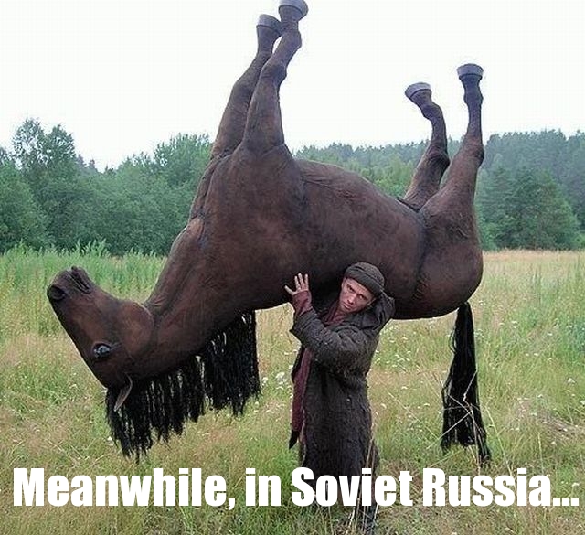 In Soviet Russia.....
