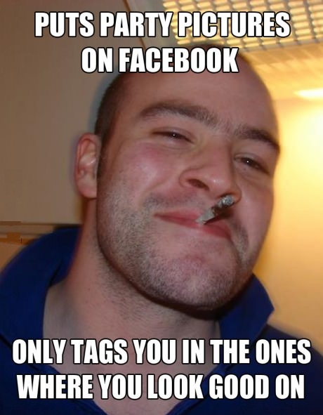 memes - beard - Puts Party Pictures On Facebook Only Tags You In The Ones Where You Look Good On