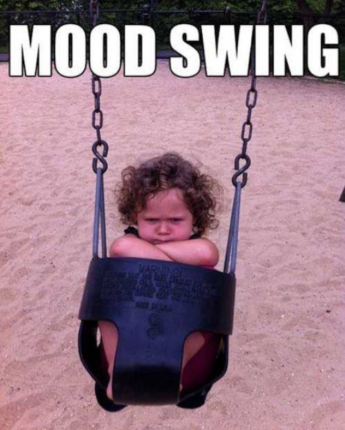 memes - funny mood swing - Mood Swing