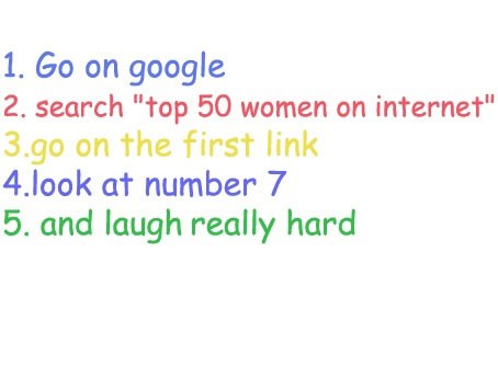 asha for education - 1. Go on google 2. search "top 50 women on internet" 3.go on the first link 4.look at number 7 5. and laugh really hard