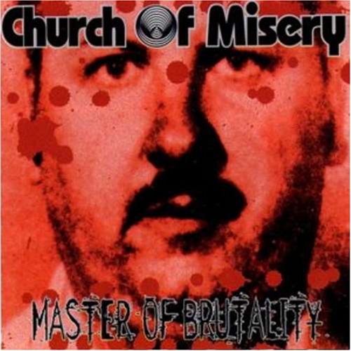 Church Of Misery Master of brutality