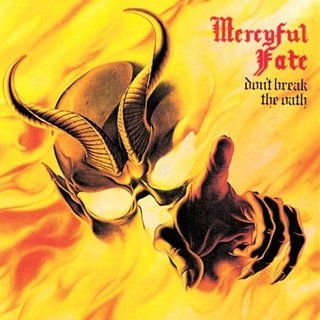 Mercyful Fate Don't break the oath