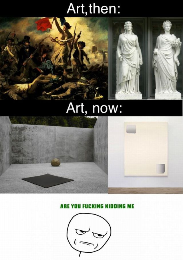 art then art now - Art,then Art, now Are You Fucking Kidding Me