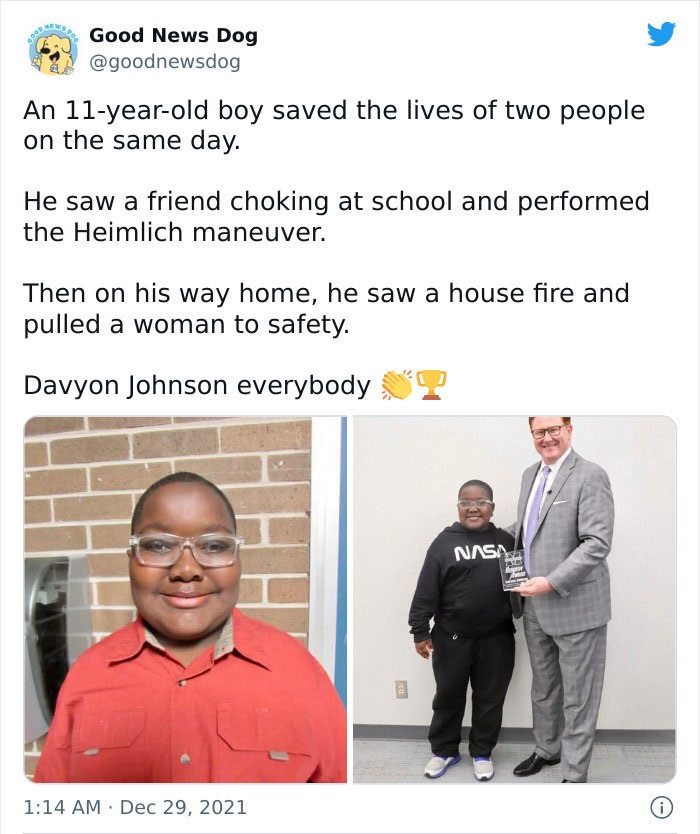 feel good friday wholesome memes - Abdominal thrusts - Good News Dog An 11yearold boy saved the lives of two people on the same day. He saw a friend choking at school and performed the Heimlich maneuver. Then on his way home, he saw a house fire and pulle