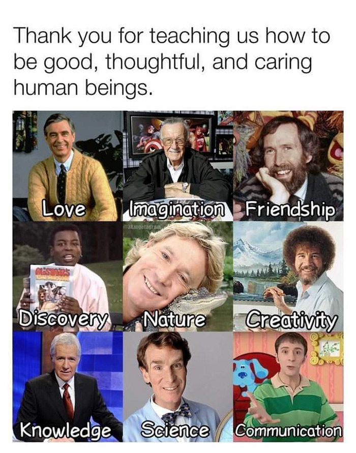 wholesome memes - human behavior - Thank you for teaching us how to be good, thoughtful, and caring human beings. Love Mestars Imagination Friendship m3Kingstagram Discovery Nature Creativity Knowledge Science Communication