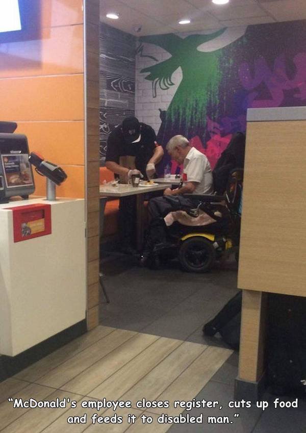 feel good friday wholesome memes and pics - mcdonalds employee helping man - e "McDonald's employee closes register, cuts up food and feeds it to disabled man."