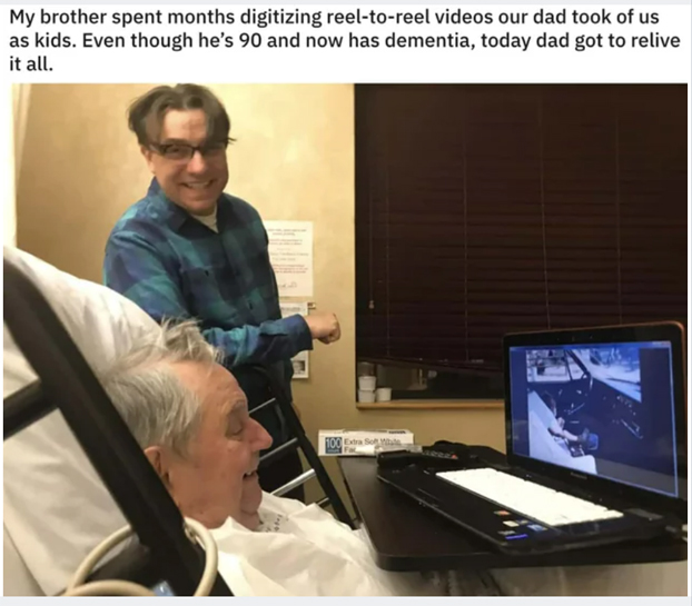 wholesome stories and feel good memes - presentation - My brother spent months digitizing reeltoreel videos our dad took of us as kids. Even though he's 90 and now has dementia, today dad got to relive it all. Extra Soft M