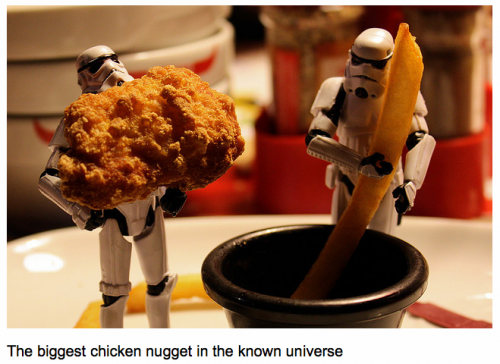 the Biggest Chicken Nugget in the Known Universe 