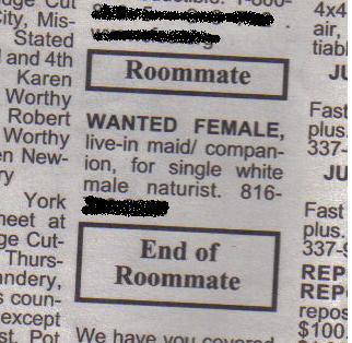 This ran in a free advertising newspaper locally a while back. I always wondered if anyone ever called the guy. 