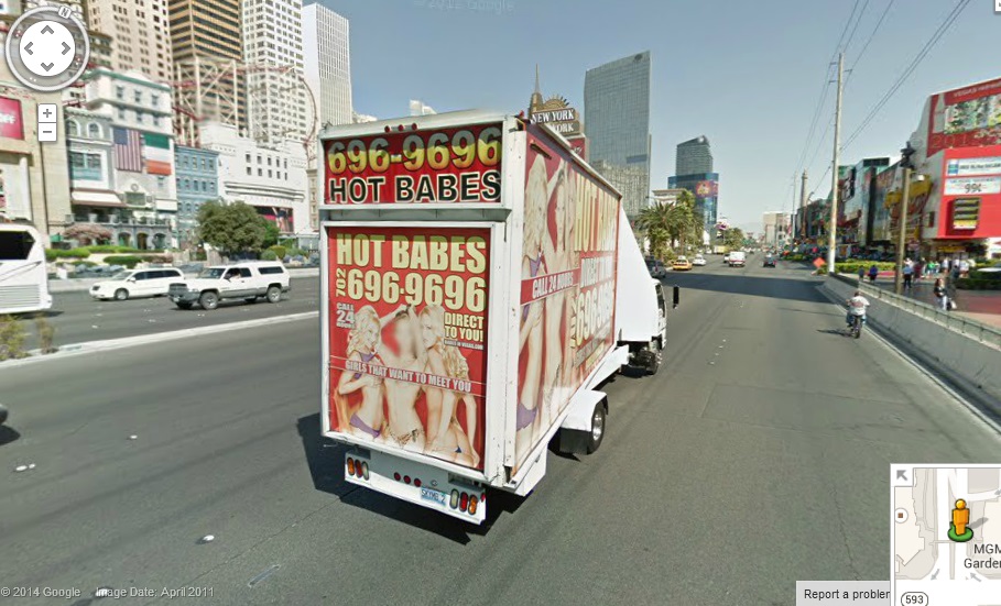 Found this truck on Google Street view on the strip in downtown Las Vegas. Thought it was funny they blur out the faces but the phone number is no problem. They don't advertise hookers where I live like that!