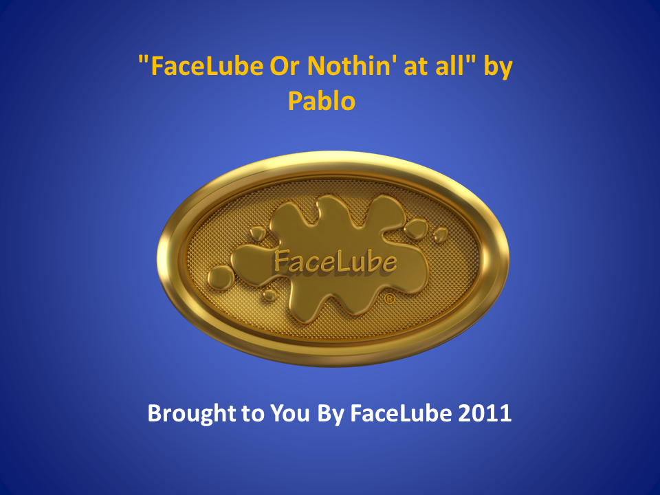 Face Lube Vocals by Singer Pablo info slide