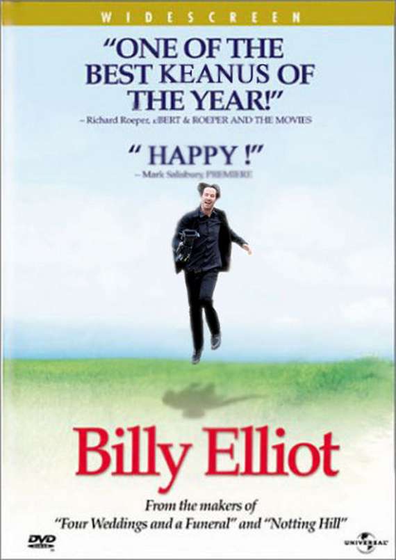 poster - Widescreen "One Of The Best Keanus Of The Year!" Richard Roope Bekt & Roever And The Movies Happy!" Marken Billy Elliot From the makers of "Four Weddings and a Funeral" and "Notting Hill" Dvd Univera