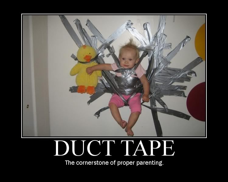Got Duct tape?