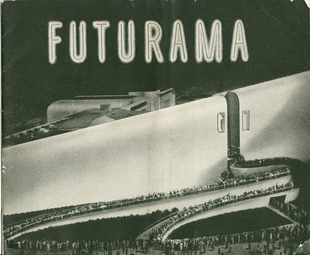 The title Futurama comes from a 1939 General Motors World’s Fair exhibt about “the world of tomorrow.”