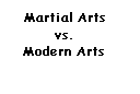 martial arts vs modern arts gif