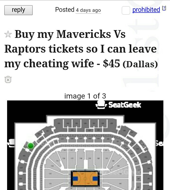 Bro selling his basketball tickets on Craigslist after catching his wife with another man