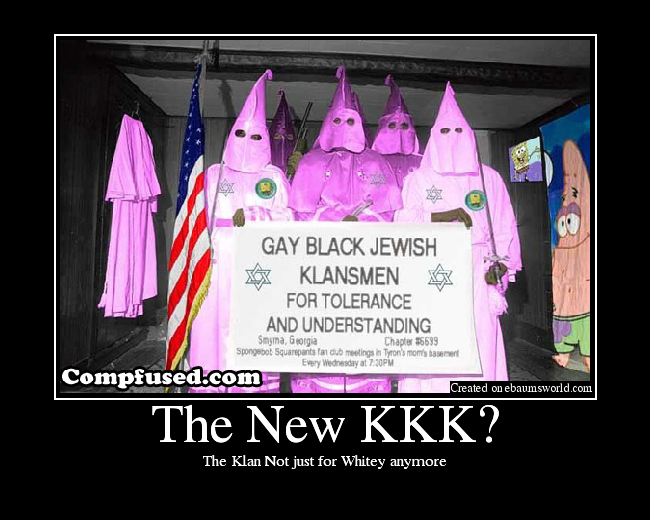 The Klan Not just for Whitey anymore