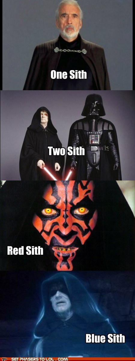one sith two sith red with blue sith - One Sith Two Sith Red Sith Blue Sith Set Phasers To Lol.Com