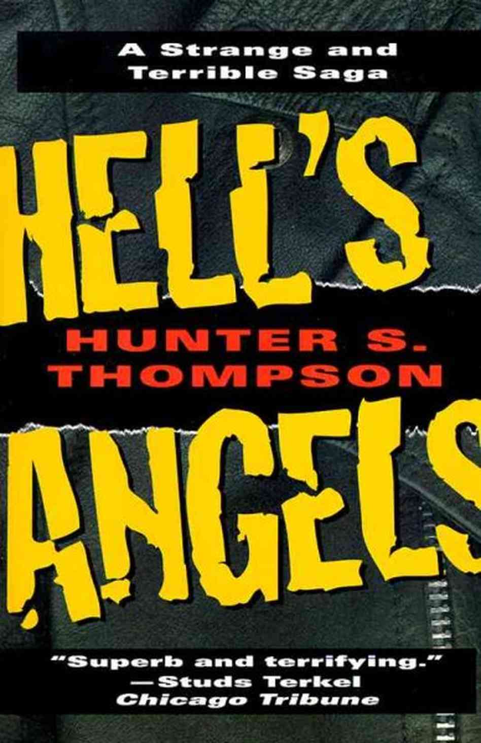 Hunter Thompson follows the hell's angels and gets in too deep