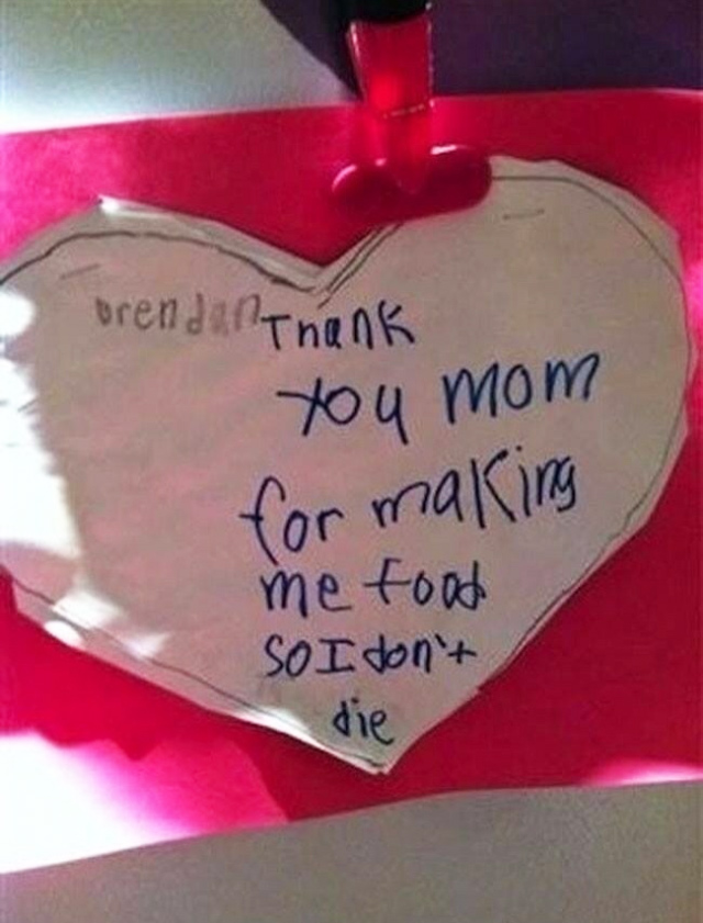 funny valentine kids - brendantna nk you mom for making me food So I don't die