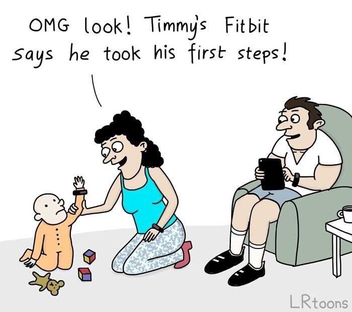 cartoon - Omg look! Timmy's Fitbit says he took his first steps! LRtoons