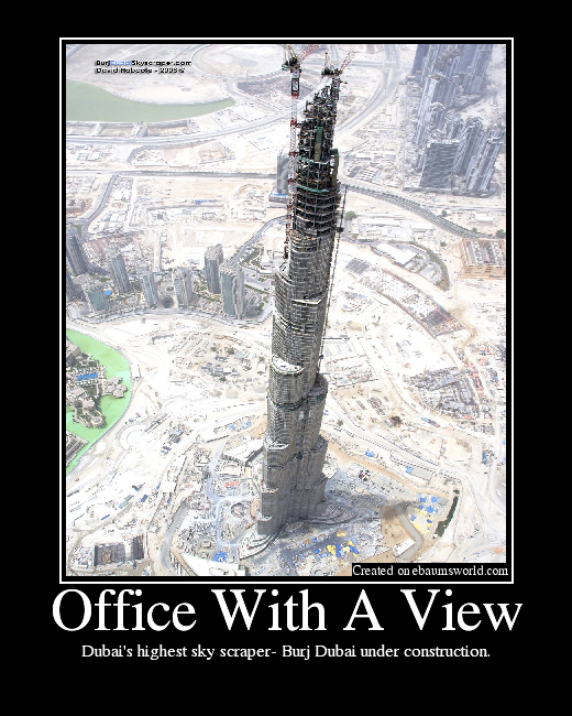 Dubai's highest sky scraper- Burj Dubai under construction.
