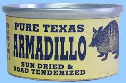Armadillo in a can