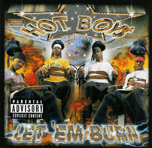 9. Hot Boyz - Let 'Em Burn