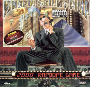 8. Kingpin Skinny Pimp - 2000 Rapdope Game