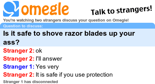 Omegle Question Time: Razor Blade Ass