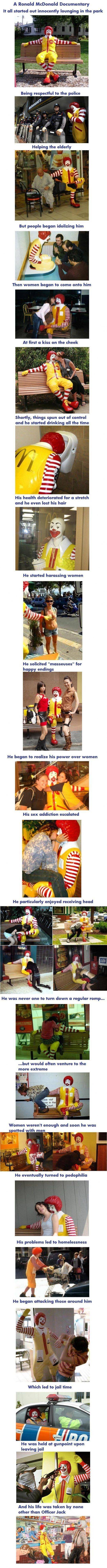 The story of the very well known clown, Ronald McDonald