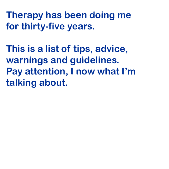 Tips for therapy.