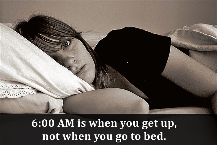 is when you get up, not when you go to bed.